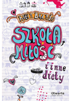 Szkoła miłość i inne diety