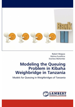 Modeling the Queuing Problem in Kibaha Weighbridge in Tanzania