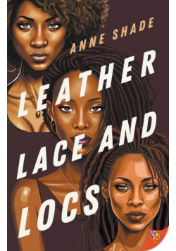 Leather, Lace, and Locs