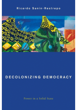 Decolonizing Democracy