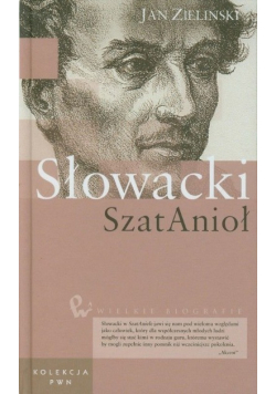Wielkie biografie Tom 21 Słowacki SzatAnioł