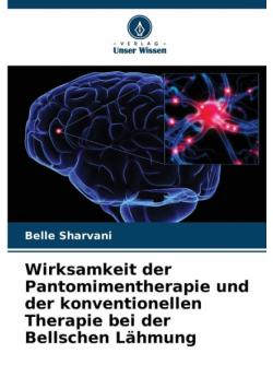 Wirksamkeit der Pantomimentherapie und der konventionellen Therapie bei der Bellschen Lähmung