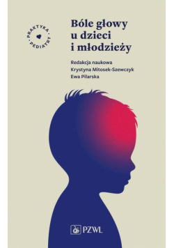 Bóle głowy u dzieci i młodzieży