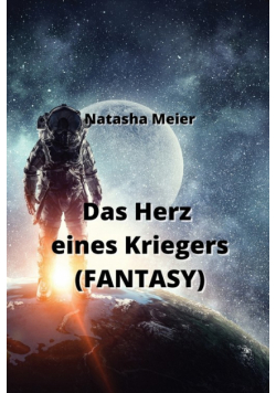 Das Herz eines Kriegers  (FANTASY)