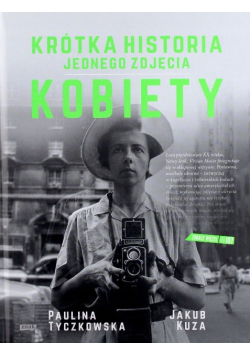 Krótka historia jednego zdjęcia kobiety