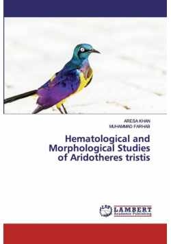 Hematological and Morphological Studies of Aridotheres tristis