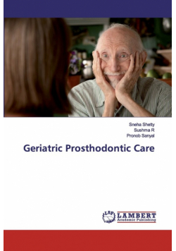Geriatric Prosthodontic Care