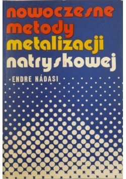 Nowoczesne metody metalizacji natryskowej