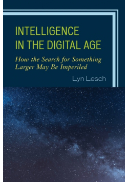 Intelligence in the Digital Age