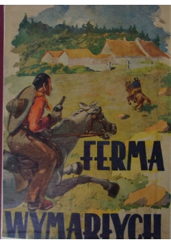 Ferma wymarłych,1947r.