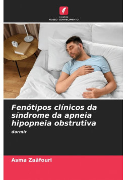 Fenótipos clínicos da síndrome da apneia hipopneia obstrutiva