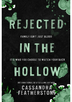 Rejected in the Hollow