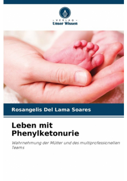 Leben mit Phenylketonurie
