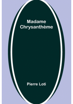 Madame Chrysanthème