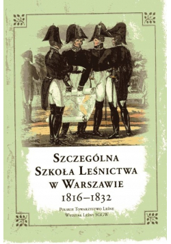 Szczególna szkoła leśnictwa w Warszawie