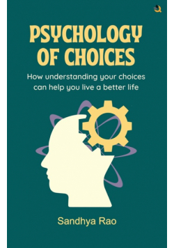 Psychology of Choices