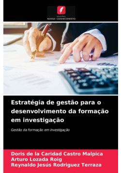 Estratégia de gestão para o desenvolvimento da formação em investigação