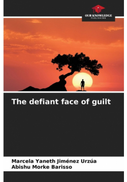 The defiant face of guilt