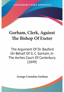 Gorham, Clerk, Against The Bishop Of Exeter