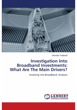 Investigation Into Broadband Investments