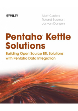 Pentaho Kettle Solutions