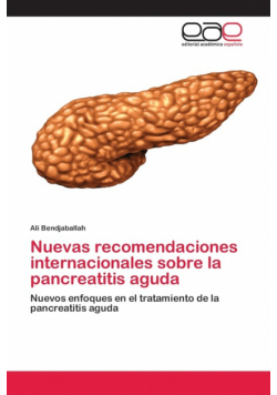Nuevas recomendaciones internacionales sobre la pancreatitis aguda