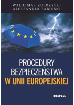 Procedury bezpieczeństwa w Unii Europejskiej