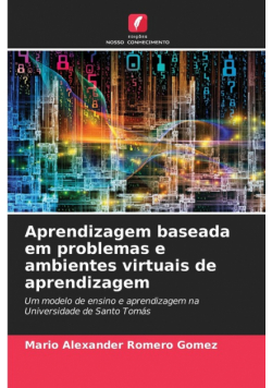 Aprendizagem baseada em problemas e ambientes virtuais de aprendizagem