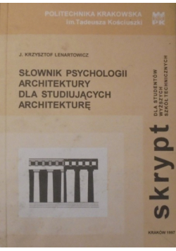 Słownik psychologii architektury dla studiujących architekturę