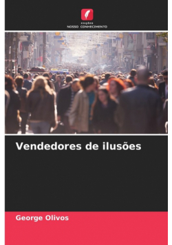 Vendedores de ilusões