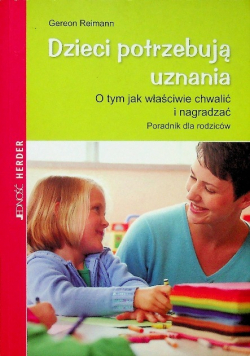 Dzieci potrzebują uznania