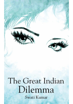The Great Indian Dilemma