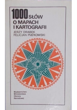 1000 słów o mapach i kartografii