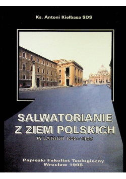 Salwatorianie z ziem polskich w latach 1881 1903