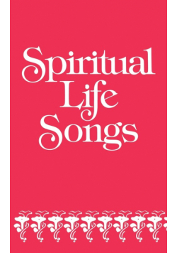 Spiritual Life Songs