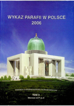 Wykaz parafii w Polsce 2006 Tom II
