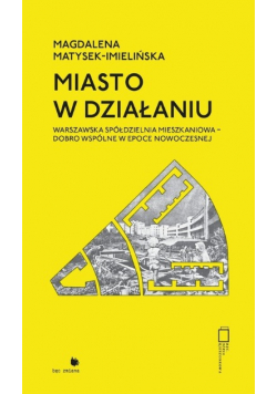 Miasto w działaniu