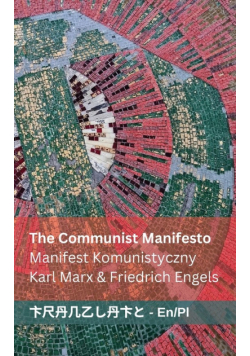 The Communist Manifesto / Manifest Komunistyczny