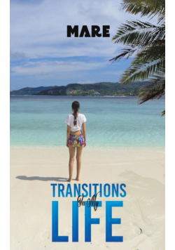 Transitions in My Life