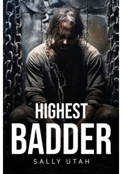 Highest Badder