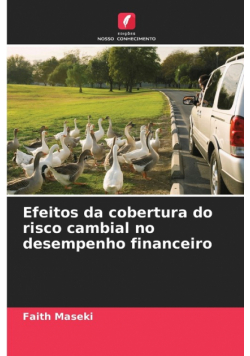 Efeitos da cobertura do risco cambial no desempenho financeiro