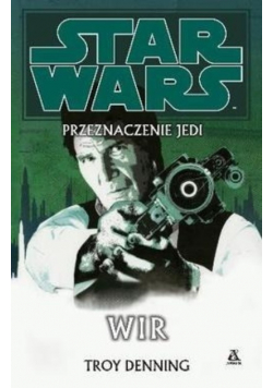 Star Wars Przeznaczenie Jedi Wir