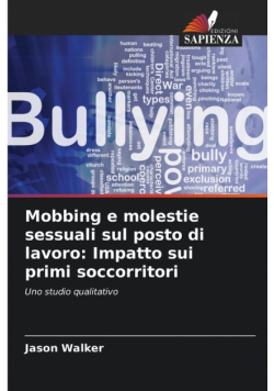 Mobbing e molestie sessuali sul posto di lavoro