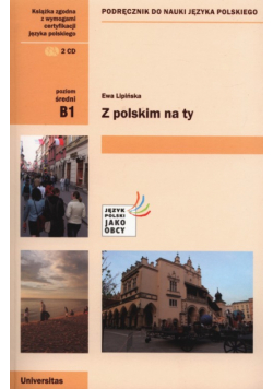 Z polskim na Ty B1 Podręcznik do nauki języka polskiego + CD