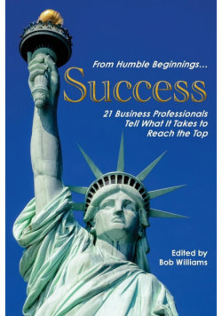 From Humble Beginnings. . . Success