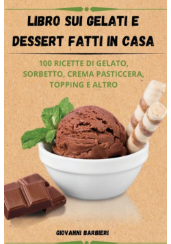 Libro sui gelati e dessert fatti in casa