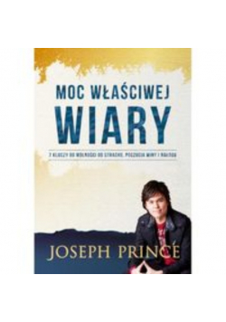 Moc właściwej wiary