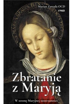 Zbratanie z Marją