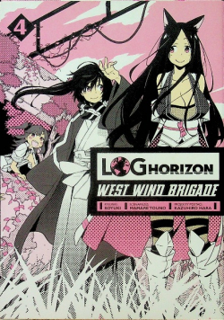 Log Horizon West Wind Brigade Tom 4