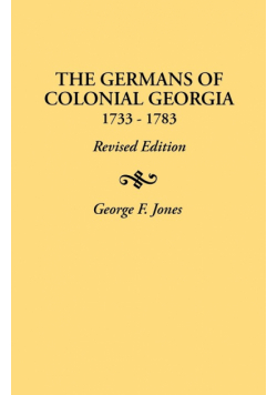 Germans of Colonial Georgia, 1733-1783